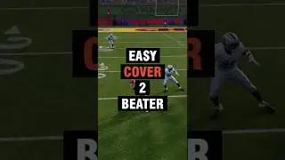 The EASIEST Cover 2 Beater in Madden (Never Get Stopped Again)!