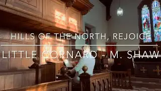 Hymn - Hills of the North, Rejoice - Little Cornard - with words - Daniel Roberts | Organist