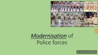 Modernisation of police forces important for UPSC, state PSC and SSC