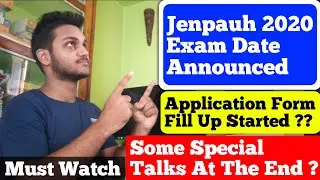 Jenpauh 2020 Exam Date | Jenpauh 2020 Application Form Fill Up Date Published | jenpauh 2020