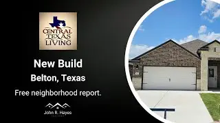 Welcome Home to Three Creek, Belton TX! First Look & Neighborhood Report Announcement