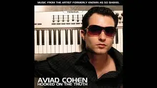 Aviad Cohen   We delight in Your Shabbat