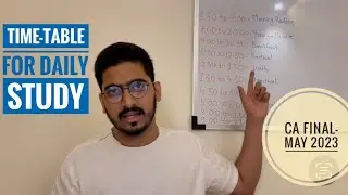 CA Final-May 2023 Daily Study Timetable | Must Follow | Time is important now|