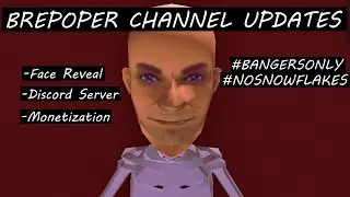 BREPOPER FACE REVEAL - DISCORD SERVER - MONETIZATION - CHANNEL UPDATES ROBLOX