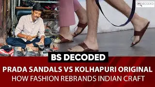 Prada&rsquo;s Sandal & the Kolhapuri Original: How Global Fashion Rebrands Craft