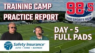 Will Campbell in pads, Gonzo goes down - Day 5 Patriots Practice Report w/ Scott Zolak & Alex Barth