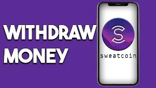 How To Withdraw Money From Sweatcoin