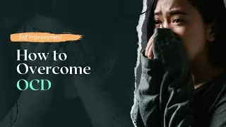 OCD / Anxiety / Depression / Problems ( Root cause and Remedy )