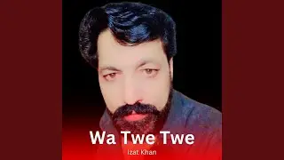 Wa Twe Twe
