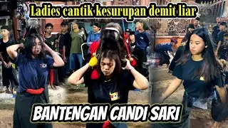 Ladies ngamuk kesurupan || bantengan CANDI SARI live cakakan tirtomoyo - pakis