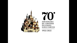 26082022 CONCORSO SEZIONE 2 - PROGRAMMA SACRO 70° CONCORSO POLIFONICO INTERNAZIONALE GUIDO D’AREZZO