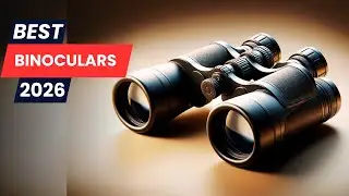 Top 5 Best Binoculars of 2026