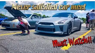 Never satisfied Car Meet 2020