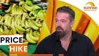 What's behind the increase in banana prices? | Sunrise
