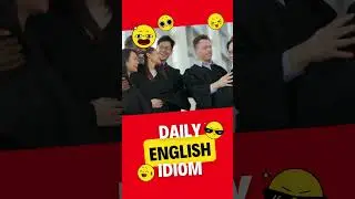 Master English Idioms and Phrases for Native-Level Fluency. Daily Idiom 3