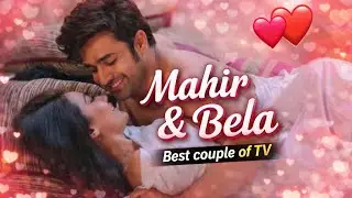 TV's Rarest Non-Toxic Couple Ever - Bela & Mahir | Better than Any TV Couple I Naagin 3