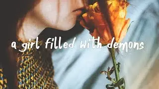 blackbear - a girl filled with demons