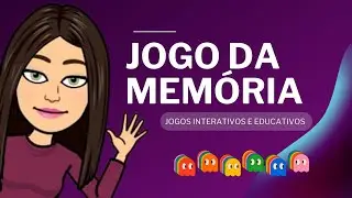 😊JOGO da MEM&Oacute;RIA | JOGOS INTERATIVOS E EDUCATIVOS