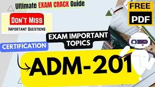 Salesforce : ADM-201 Exam tips | Important Topics | Updated Course 2026 | Free PDF