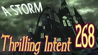 A Storm Part 50 - Thrilling Intent 268
