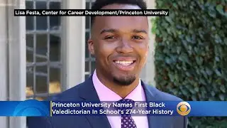 Princeton University Names First Black Valedictorian In School's 274-Year History