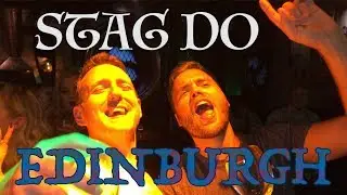 Edinburgh Stag Do 🍻