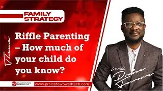 Riffle Parenting — Насколько хорошо вы знаете своего ребенка?