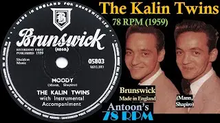 The Kalin Twins | Moody | Brunswick 78 rpm | 1959 England