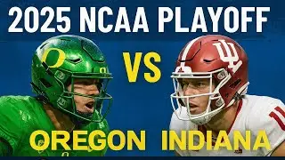 Oregon Ducks vs Indiana Hoosiers 🔥 2025 College Football Playoff Showdown