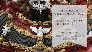 Zachow - Erbarm dich mein, o Herre Gott - Engler organ, Krzesz&oacute;w