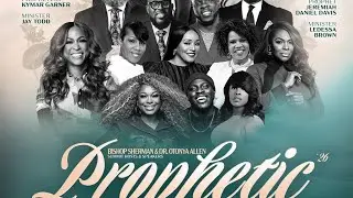 Prophetic Summit- Prophet Marcus Mickles-Sunday Night Worship Service