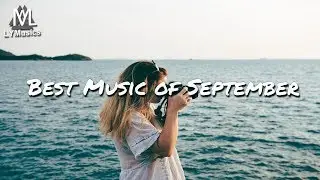 Best Music of September 2018 (with lyrics)