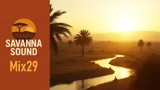 Savanna Sound Mix29 - A Place to Call Home
