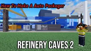 Refinery Caves 2: The Ultimate Auto Packager Setup Guide For Beginners