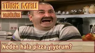 Pizza yemekten isyan eden Erman! - Türk Malı 18.Bölüm