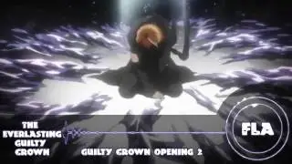 [Nightcore] - OP2 Guilty Crown ~ EGOIST ~ Everlasting Guilty Crown
