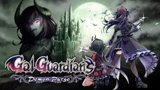 Gal Guardian: Demon Purge | Part 2