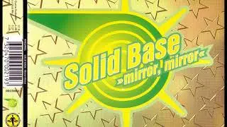 SOLID BASE - Mirror mirror (dancefloor dunka dunka mix)
