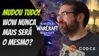 Combate Simplificado, Facilitado! Classes nunca mais serão as mesmas! MIDNIGHT é um novo WARCRAFT!