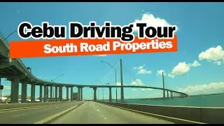 SRP Driving Tour | Cebu City 2025 | South Road Properties Scenic Route