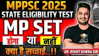 MP Set 2025 | MP Set 2025 Notification | mppsc set exam | mp set exam | rohit khera sir | #mpset