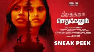 KIRUKKALUM SEDHUKALUM- Sneak Peek 2 #Horror#Thriller#trending #New Tamil movie 2023#sneak peak