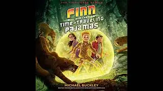 Finn and the Time-Traveling Pajamas by Michael Buckley | Full Audiobook