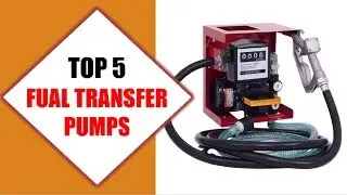 Top 5 Best Fuel Transfer Pumps 2018 | Best Fuel Transfer Pump Review By Jumpy Express