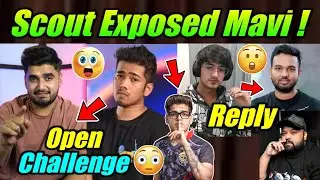 Scout Exposed & Open Challenge Mavi 😳 Goldy Bhai Reply ! Prince & Snehil Matter 😮