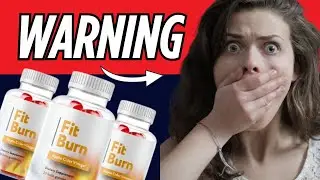 FIT BURN SUPPLEMENT REVIEWS (THE TRUTH) FIT BURN REVIEW - FIT BURN AMAZON