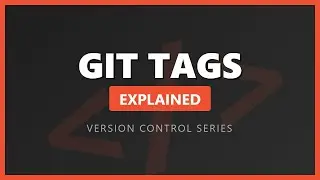 Git-теги: объяснение для начинающих &mdash; облегченные и аннотированные теги.