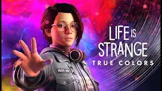 Life Is Strange: True Colors. Глава 2: Фонари. Часть 4