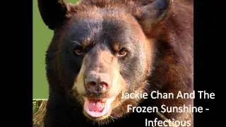 Jackie Chan And The Frozen Sunshine - Infectious