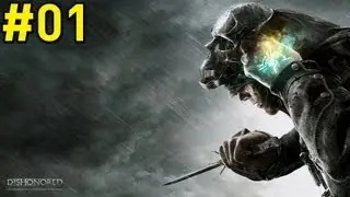 &hearts; Dishonored Walkthrough - Part 1 First Impressions